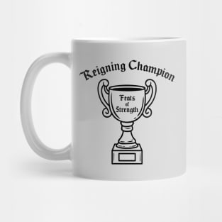 Reigning Champion Mug